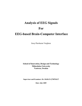 Analysis of EEG Signals for EEG-Based Brain-Computer Interface