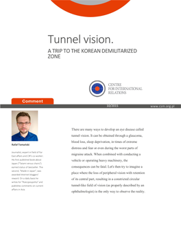 Tunnel Vision. a TRIP to the KOREAN DEMILITARIZED ZONE