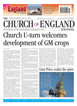 Gary Price Scales the Spire Said: “There Is No Single Christian Perspec- Who Said These Crops Would ‘Cause the Tive on Genetic Modification