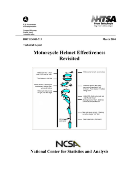 Motorcycle Helmet Effectiveness Revisited