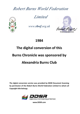 1984 the Digital Conversion of This Burns Chronicle Was Sponsored by Alexandria Burns Club