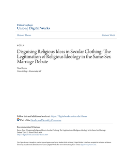 The Legitimation of Religious Ideology in the Same-Sex Marriage Debate Tess Burns Union College - Schenectady, NY