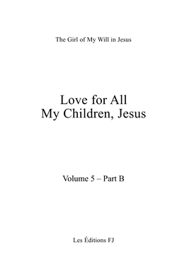 Love for All My Children, Jesus