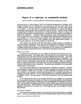 Report of a Conference on Examination Methods Held on 14 and 15 November' 1968 at the Royal College Ofphysicians, London