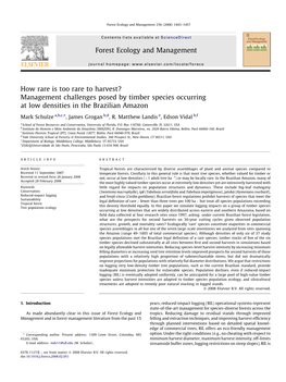 How Rare Is Too Rare to Harvest? Management Challenges Posed by Timber Species Occurring at Low Densities in the Brazilian Amazon