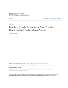 Petrobras Scandal Intensifies As Brazil President Dilma Rousseff Endures New Protests by Gregory Scruggs Category/Department: Brazil Published: 2015-08-14