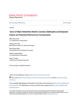 Tarsi of Male Heliothine Moths Contain Aldehydes and Butyrate Esters As Potential Pheromone Components