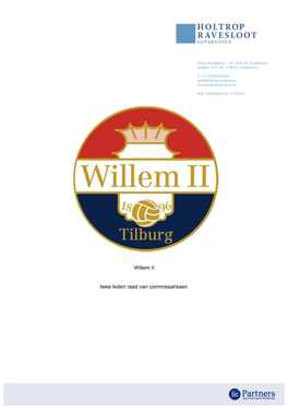 Willem II Twee Leden Raad Van Commissarissen