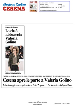 Cesenaapre Le Porte a Valeria Golino Intantooggi Sarà Ospite Maria Sole Tognazzi Che Incontrerà Il Pubblico