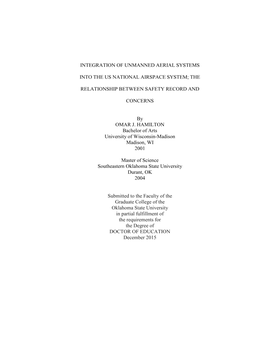 Integration of Unmanned Aerial Systems Into the US National Airspace System; The