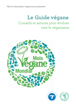 Le Guide Végane Conseils Et Astuces Pour Évoluer Vers Le Véganisme