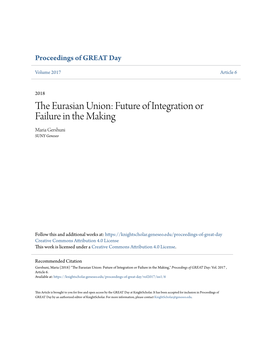 The Eurasian Union the Eurasian Union: Future of Integration Or Failure in the Making