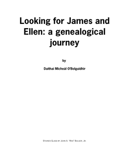 Looking for James and Ellen: a Genealogical Journey