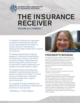 The Insurance Receiver”, Financially Troubled and in Need of Has Been Reimagined