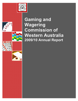 Gaming and Wagering Commission of Western Australia for the Financial Year Ended 30 June 2010