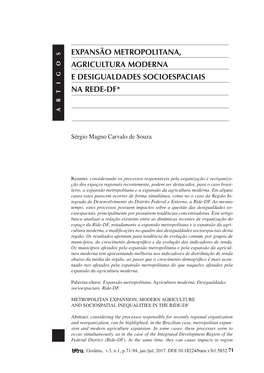 Expansão Metropolitana, Agricultura Moderna E Desigualdades Socioespaciais Na Rede-Df* a R T I G O S a R