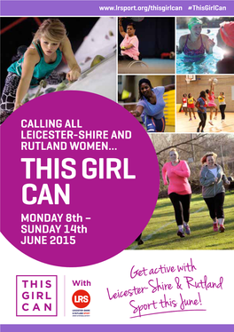 THIS GIRL CAN MONDAY 8Th – SUNDAY 14Th JUNE 2015