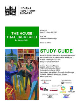 STUDY GUIDE Edited by Richard J Roberts, Resident Dramaturg with Contributions by Janet Allen • James Still Russell Metheny • Yao Chen Betsy Cooprider-Bernstein