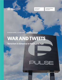 WAR and TWEETS Terrorism in America in the Digital Age