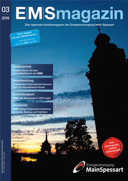 Emsmagazin Das Regionale Kundenmagazin Der Energieversorgung Main-Spessart