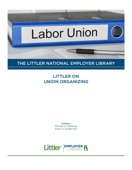 1.3 Recent Board & Department of Labor Activity on Union Organizing