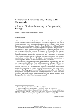 Constitutional Review by the Judiciary in the Netherlands a Matter of Politics, Democracy Or Compensating Strategy?