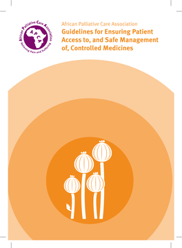 Guidelines for Ensuring Patient Access To, and Safe Management Of, Controlled Medicines Notice