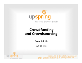 Crowdfunding and Crowdsourcing