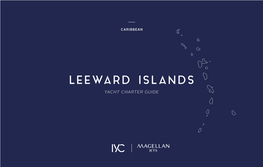 Leeward Islands Yacht Charter Guide