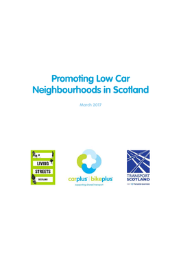 Promoting Low Car Neighbourhoods in Scotland