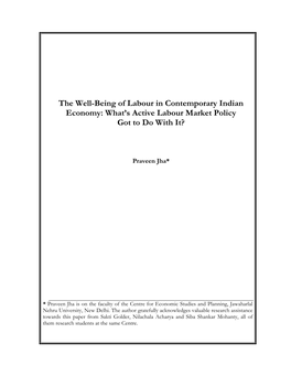 The Well-Being of Labour in Contemporary Indian Economy: What’S Active Labour Market Policy Got to Do with It?