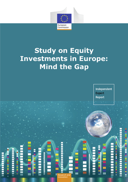 Study on Equity Investments in Europe: Mind the Gap