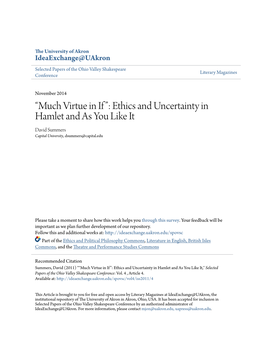 “Much Virtue in If”: Ethics and Uncertainty in Hamlet and As You Like It David Summers Capital University, Dsummers@Capital.Edu