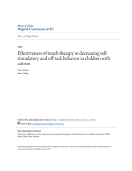 Effectiveness of Touch Therapy in Decreasing Self-Stimulatory and Off-Task Behavior in Children with Autism" (2005)