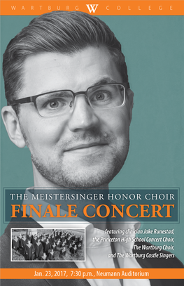 FINALE CONCERT Featuring Clinician Jake Runestad, the Princeton High School Concert Choir, the Wartburg Choir, and the Wartburg Castle Singers