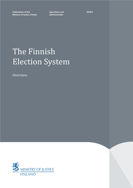 The Finnish Election System. Overview