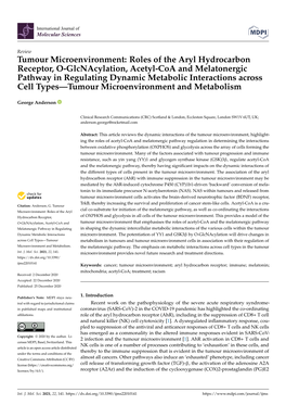 Tumour Microenvironment: Roles of the Aryl Hydrocarbon Receptor, O-Glcnacylation, Acetyl-Coa and Melatonergic Pathway in Regulat