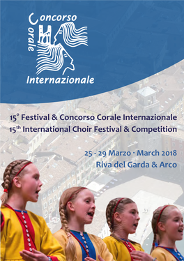 15° Festival & Concorso Corale Internazionale Riva Del Garda & Arco