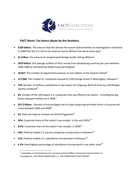 FACT Sheet: Tax Haven Abuse by the Numbers X $100 Billion: the Amount That the Senate Permanent Subcommittee on Investigations Estimated in 2008 That the U.S