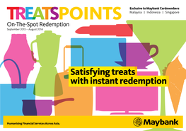 POINTS Malaysia Indonesia Singapore On-The-Spot Redemption September 2013 – August 2014