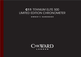 C11 Titanium Elite 500 Limited Edition Chronometer