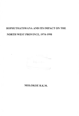 Bophuthatswana and Its Impact on the North West Province, 1974-1998