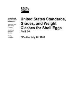 United States Standards, Grades, and Weight Classes for Shell Eggs Were Removed from the CFR on December 4, 1995