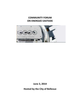 COMMUNITY FORUM on ENERGIZE EASTSIDE June 3, 2014 Hosted By