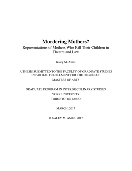 Murdering Mothers? Representations of Mothers Who Kill Their Children in Theatre and Law