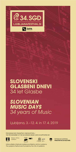 SLOVENSKI GLASBENI DNEVI 34 Let Glasbe SLOVENIAN MUSIC DAYS 34 Years of Music