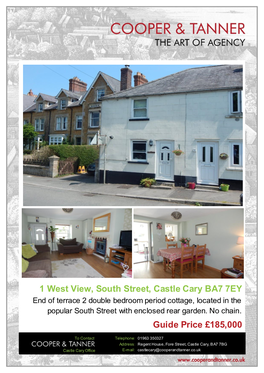 1 West View, South Street, Castle Cary BA7 7EY Guide Price £185,000