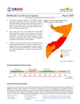 SOMALIA Food Security Update March 2009 Issued in Collaboration with FAO/Food Security Analysis Unit (FSAU)