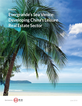 Evergrande's Sea Venice: Developing China's Leisure Real Estate Sector