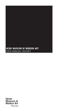 Heide Museum of Modern Art 2003 Annual Report